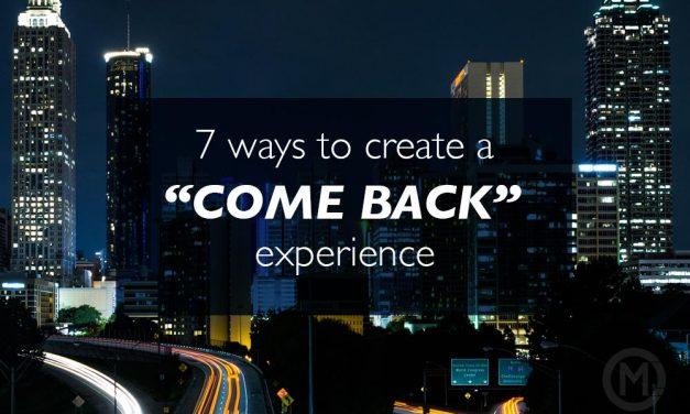 7 ways Northpoint Ministries creates a “Come Back” experience