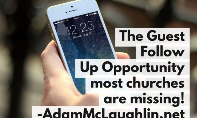 The Guest Follow-Up Opportunity Most Churches Are Missing
