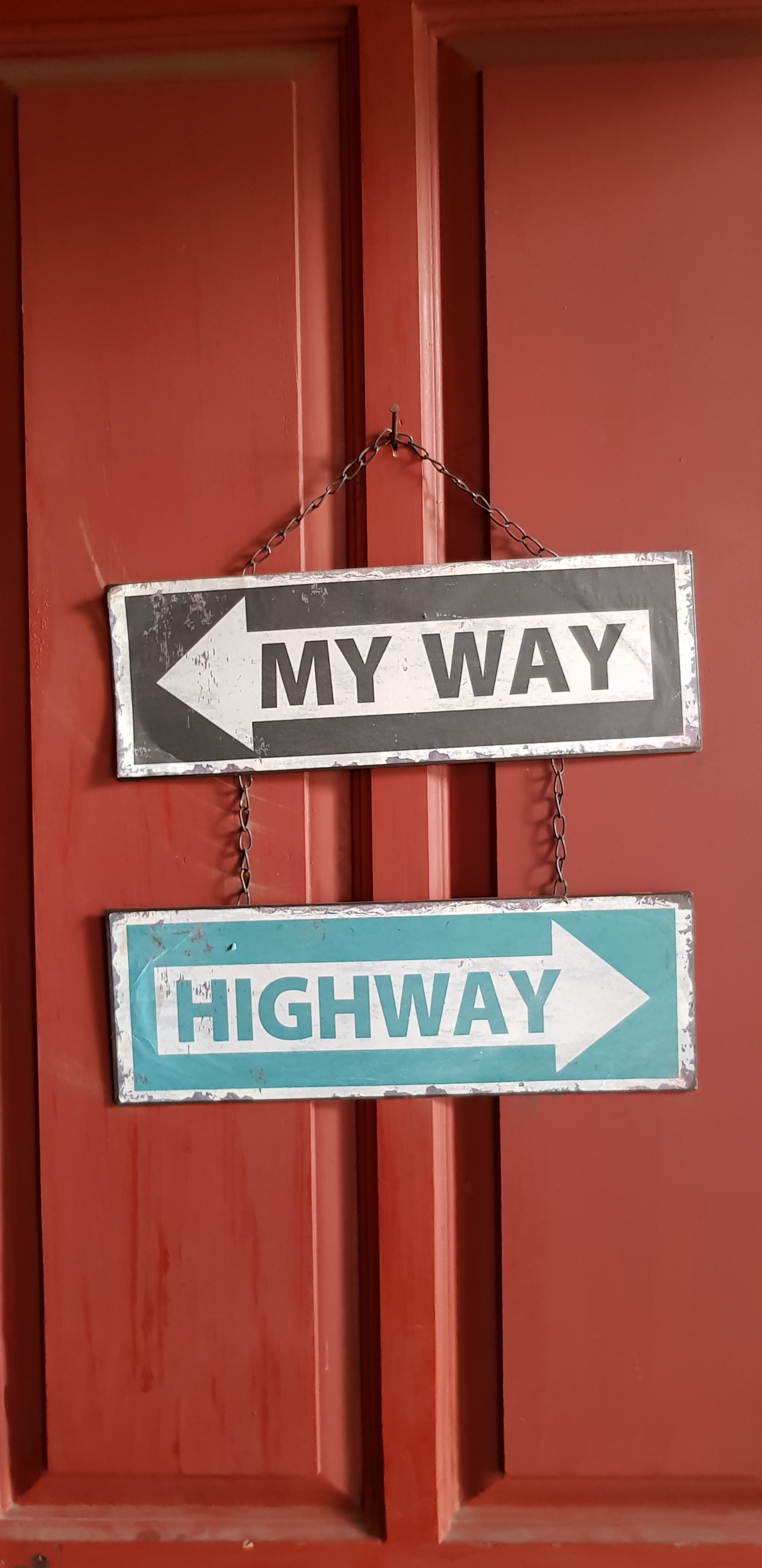 my way or the highway sign