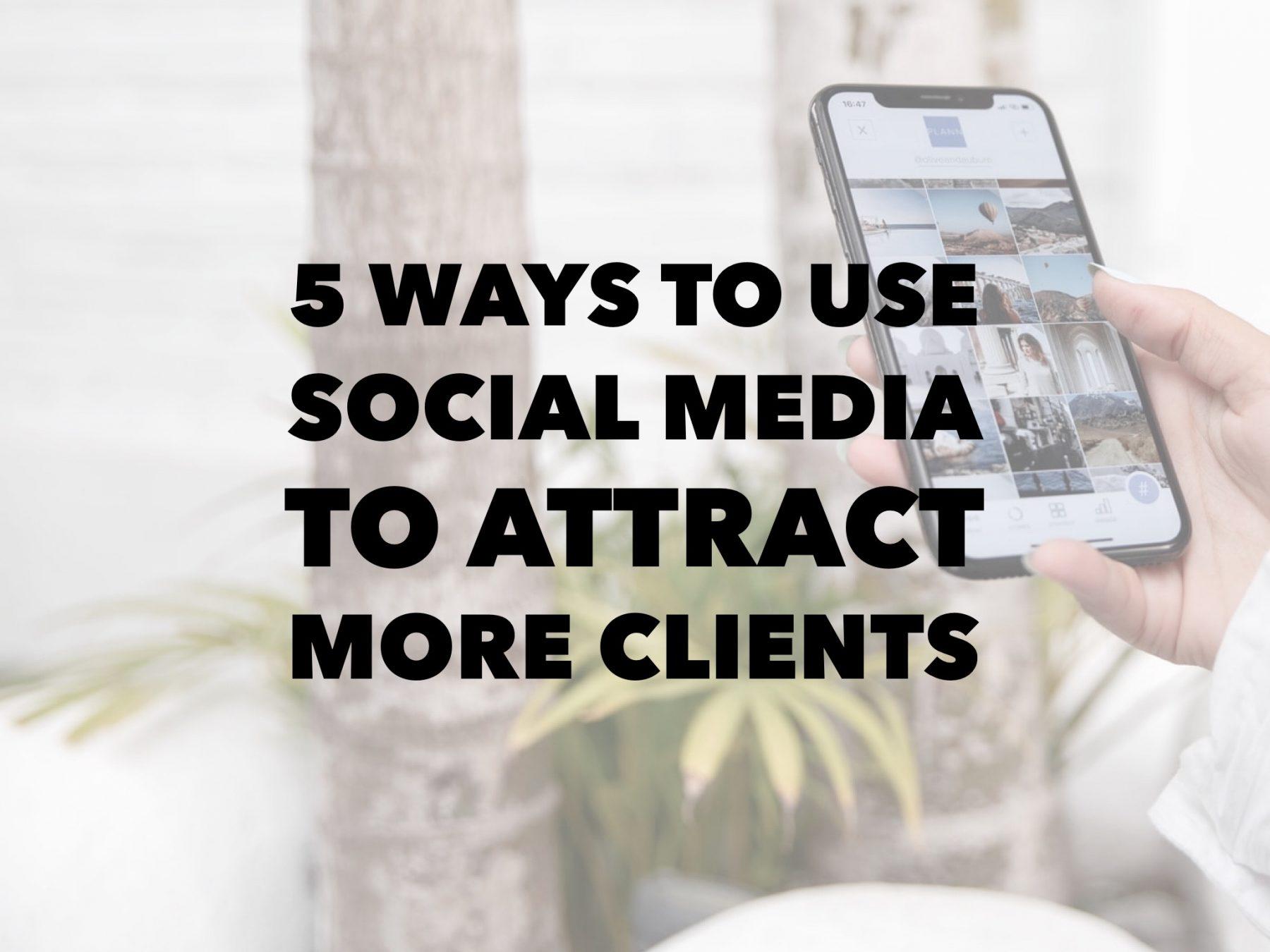 get more clients with social media
